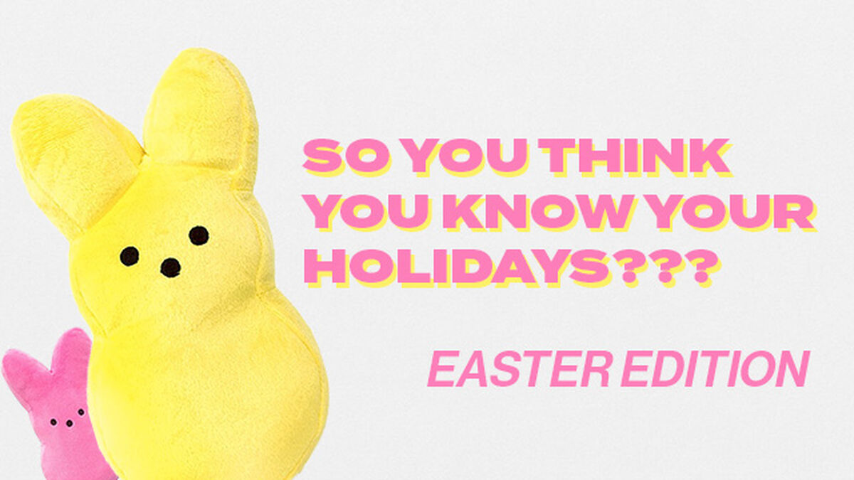 So You Think You Know Your Holidays Easter Edition image number null